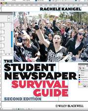 The Student Newspaper Survival Guide 2e