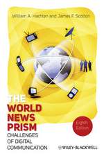 The World News Prism: Challenges of Digital Communication