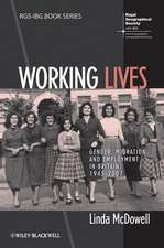 Working Lives – Gender, Migration and Employment in Britain, 1945–2007