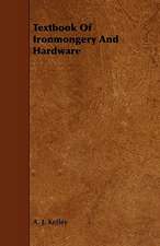 Textbook of Ironmongery and Hardware