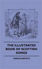 The Illustrated Book of Scottish Songs