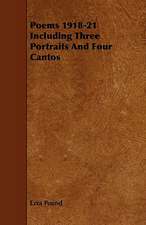 Poems 1918-21 Including Three Portraits And Four Cantos