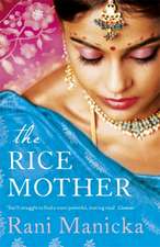 Manicka, R: Rice Mother