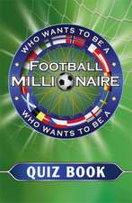 Who Wants to be a Football Millionaire