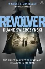 Swierczynski, D: Revolver