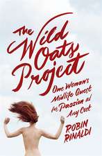 Rinaldi, R: The Wild Oats Project