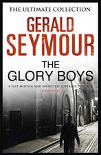 Seymour, G: Glory Boys