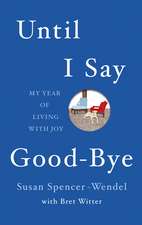 Until I Say Good-bye