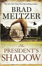 Meltzer, B: President's Shadow