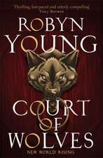 Young, R: Court of Wolves