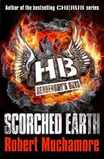 Muchamore, R: Henderson's Boys: Scorched Earth