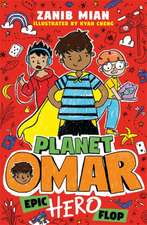 Planet Omar: Epic Hero Flop