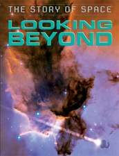 Parker, S: The Story of Space: Looking Beyond