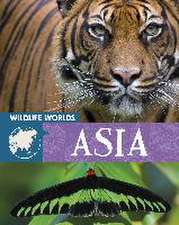 Harris, T: Wildlife Worlds: Asia