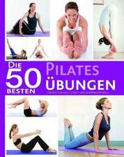 50 Besten Pilates Übungen