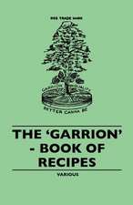 The 'Garrion' - Book of Recipes