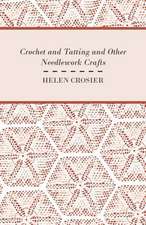 Crochet And Tatting And Other Needlework Crafts