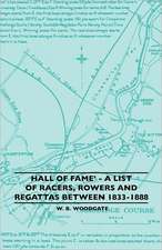 Hall of Fame' - A List of Racers, Rowers and Regattas Between 1833-1888