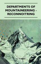 Departments Of Mountaineering - Reconnoitring