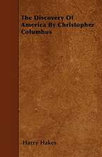 The Discovery Of America By Christopher Columbus