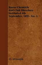 Burns Chronicle And Club Directory. Instituted 4th September, 1891. No. 2.