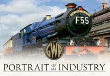 Gwr Portrait of an Industry