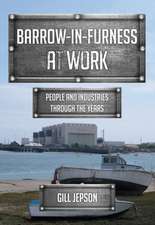 Barrow-In-Furness at Work