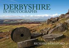 Derbyshire in Photographs