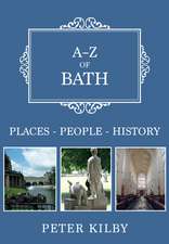 A-Z of Bath: Places-People-History