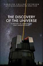 The Discovery of the Universe: A History of Astronomy and Observatories