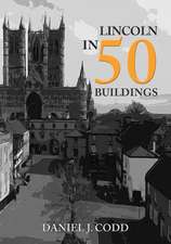 Lincoln in 50 Buildings