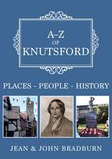 A-Z of Knutsford: Places-People-History