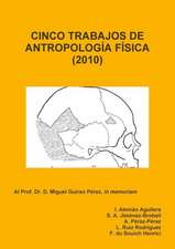 Cinco Trabajos de Antropologia Fisica (2010)