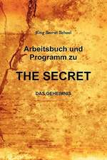 Arbeitsbuch Und Programm Zu the Secret