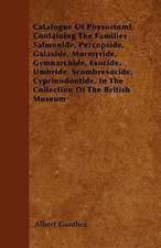 Catalogue of Physostomi, Containing the Families Salmonide, Percopside, Galaxide, Mormyride, Gymnarchide, Esocide, Umbride, Scombresocide, Cyprinodont