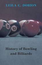 History of Bowling and Billiards