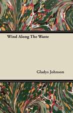 Wind Along the Waste