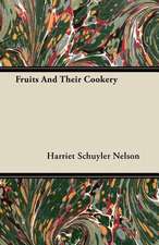 Fruits And Their Cookery