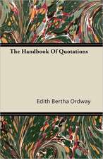 The Handbook Of Quotations