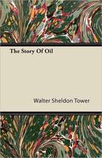 The Story Of Oil