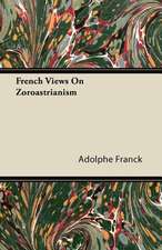 French Views On Zoroastrianism