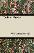 The Dying Musician