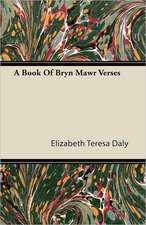 A Book Of Bryn Mawr Verses