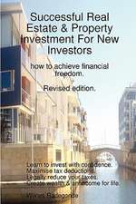 Successful Real Estate & Property Investment for New Investors