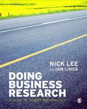 Doing Business Research: A Guide to Theory and Practice