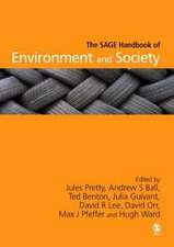 The SAGE Handbook of Environment and Society