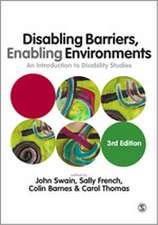 Disabling Barriers - Enabling Environments