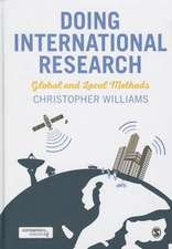 Doing International Research: Global and Local Methods