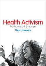 Health Activism: Foundations and Strategies