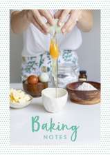 Various: Baking Notes